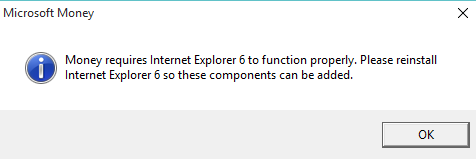 Money requires Internet Explorer 6 to function properly. Please reinstall Internet Explorer 6 so these components can be added